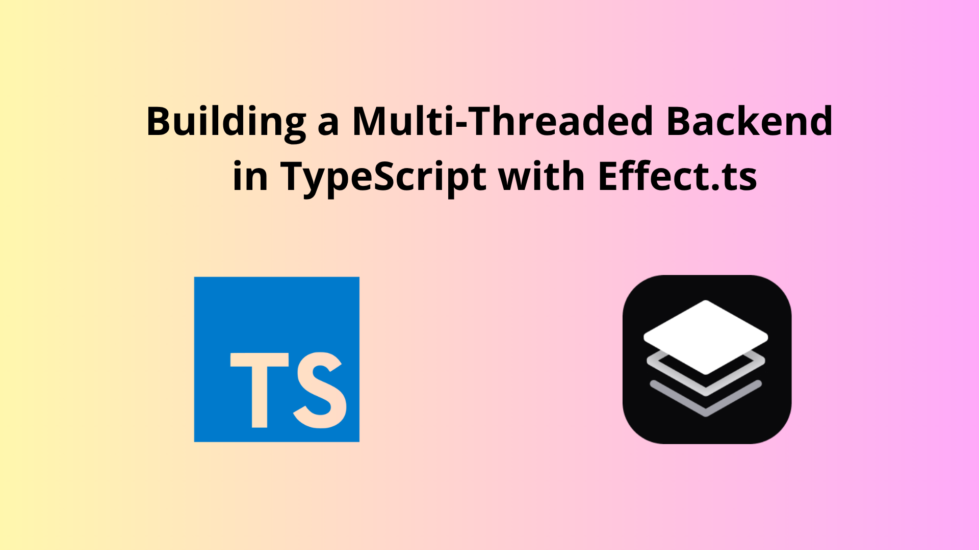 Building a Multi-Threaded Backend in TypeScript with Effect.ts